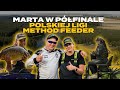 Marta w półfinale Polskiej Ligi Method Feeder - jak sobie poradziła?