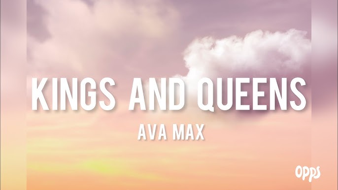 lyrics of king and queen by ava max｜TikTok Search