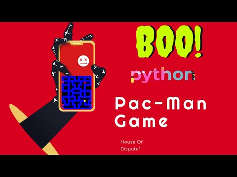 How to create a Pac-Man Game using python ?   |   ...Python
