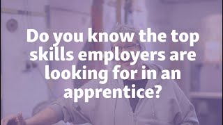 The skills employers are looking for in apprentices screenshot 1