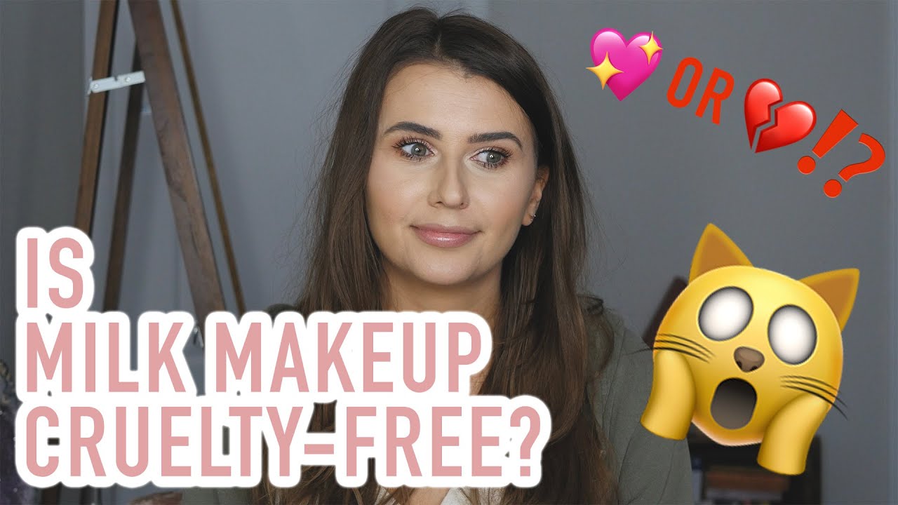 Mudret hektar Hop ind Is MILK Makeup Cruelty-Free? - Logical Harmony - YouTube