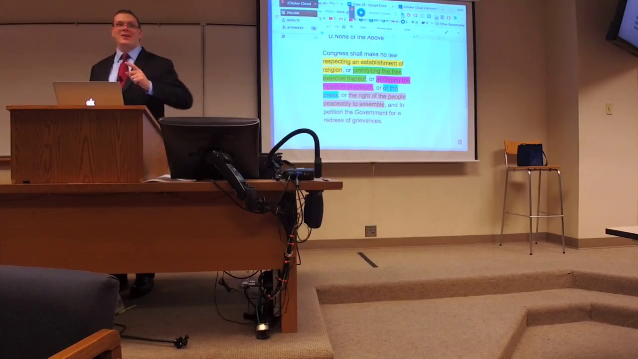 ConLaw Class 26 -The First Amendment