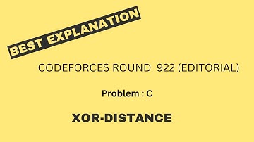 Codeforces Round 922 (Div. 2) | Problem C :- XOR-distance