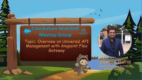 #19: Universal API Management with Anypoint Flex Gateway | Connected Mode | Local Mode