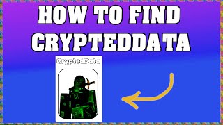 How To Find CryptedData in FIND THE HACKERS ROBLOX 🧑🏼‍💻 [UPDATE] [walkthrough] [How To Find Sword]