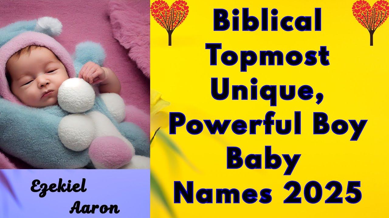 Best Christian Baby Boy Names 2025✝️Rare & Meaningful Biblical Names