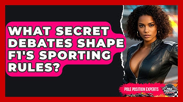 What Secret Debates Shape F1