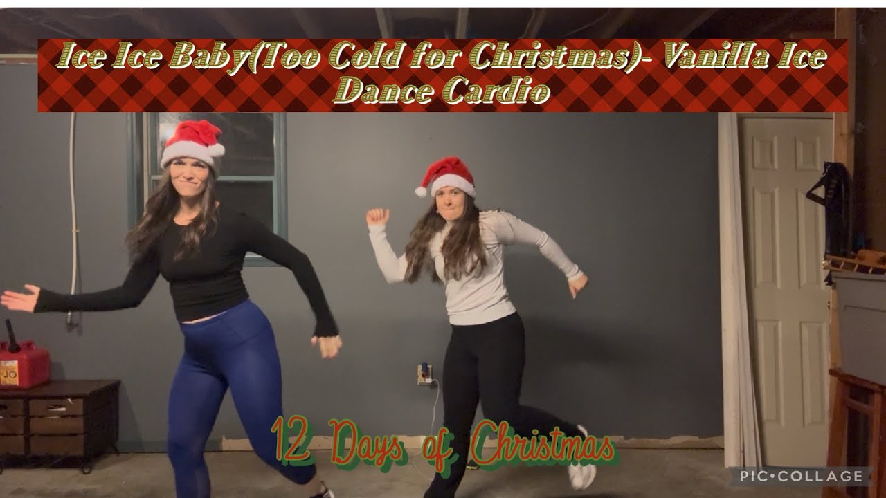 12 Days of Christmas Dance Cardio: Ice Ice Baby(Too Cold for Christmas) Vanilla Ice 