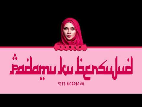 Download Padamu Ku Bersujud I Siti Nordiana I Cover I Live I Lirik I Id Mp3 Savethealbum