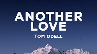Tom Odell - Another Love (Lyrics) sped up