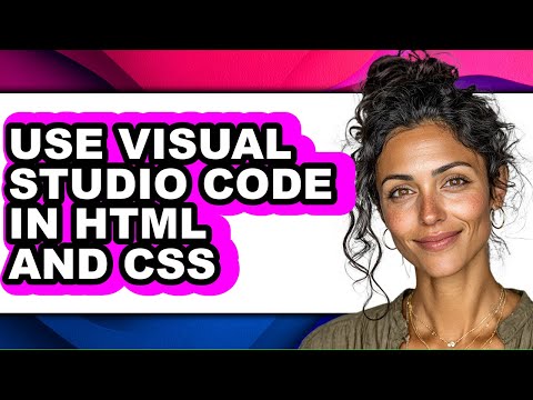 How to Use Visual Studio Code in Html and Css (only Way)