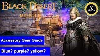 Accessory Gear Guide - Black Desert Mobile Global Launch screenshot 4