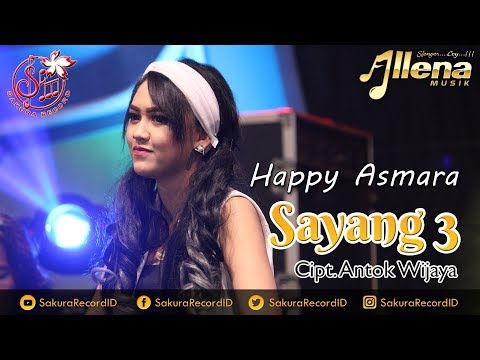 Putar Sayang 3 - Happy Asmara