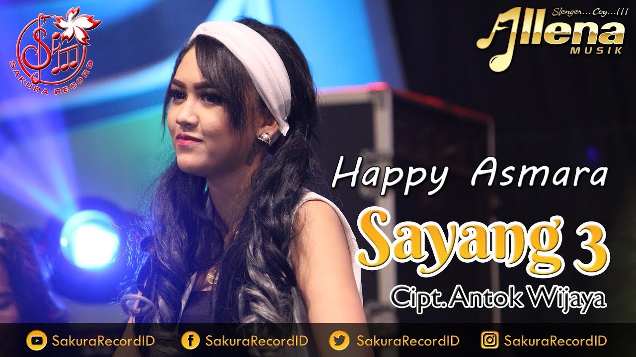 Happy Asmara - Sayang 3 | Dangdut [OFFICIAL]