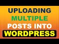 How to Upload Multiple Posts into Wordpress | WP Ultimate CSV Importer