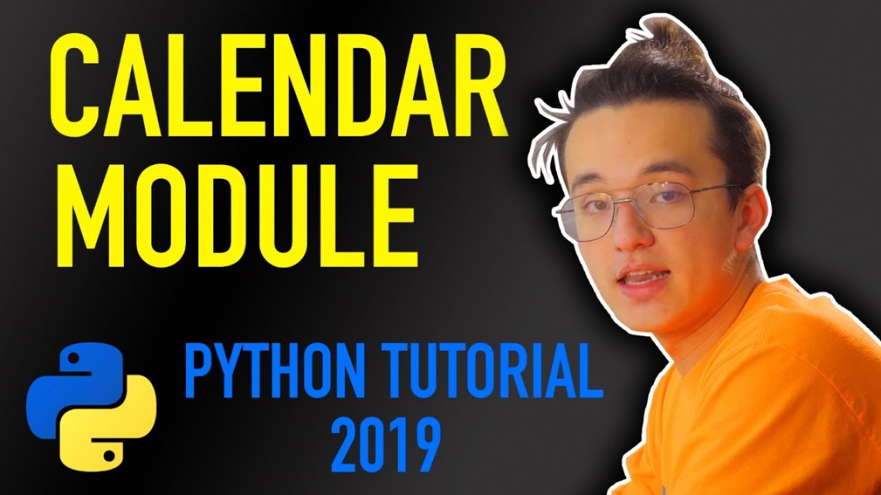 3-how-do-i-create-a-calendar-in-python-python-tutorial-for-absolute-beginners-2019-youtube