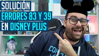 Famous SOLUTION ERROR 83 AND 39 IN DISNEY PLUS Wealth
