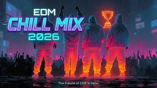 EDM Chill Mix 2026 for Sleepless Souls Beneath Flickering Digital Lights | Chill EDM for Relaxation
