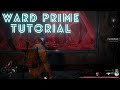 Remnant: From the Ashes: Ward Prime Tutorial