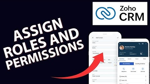 How to Assign Roles and Permissions in Zoho CRM 2025?
