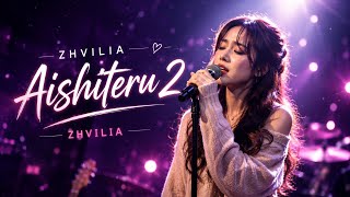 Zhivilia - Aishiteru 2 Cover musik AI & Lirik