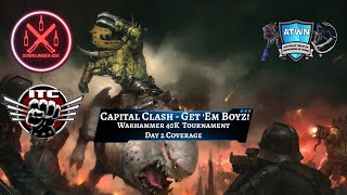 Capital Clash - Get 'Em Boyz! - Day 2 Tournament Coverage