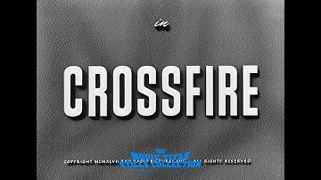 Crossfire (1947) title sequence