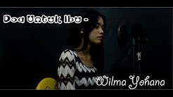Doa Untuk Ibu - Ungu (Cover by Wilma Yohana)  - Durasi: 5.25. 