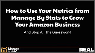 Webinar - How To Use Your ManageByStats Metrics to Improve Your Business