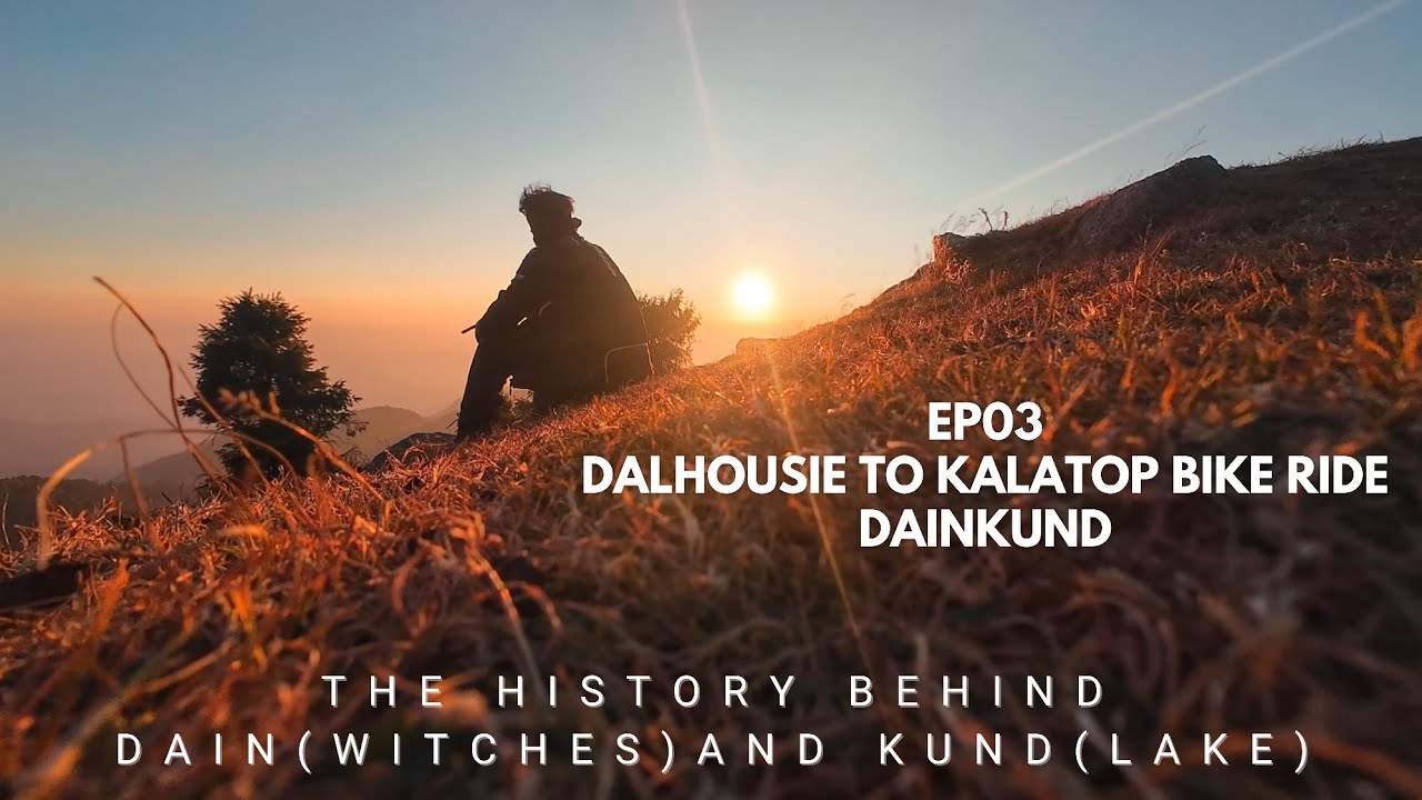 Dalhousie to Kalatop Wildlife Sanctuary Bike Ride 2025 | Dain Kund