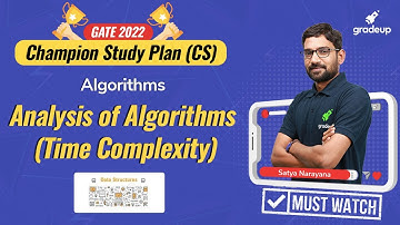 GATE 2022 || Champion Study Plan- CSE || Analysis of Algorithms (Time Complexity) || Satya Sir