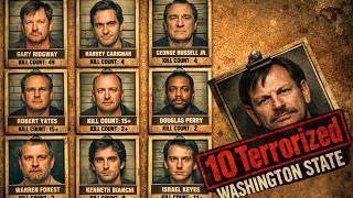 10 Prolific Serial Killers Who Terrorized Washington State