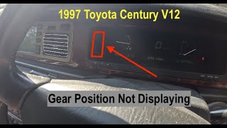 1997 Toyota Century V12: No Gears Displaying on Instrument Cluster