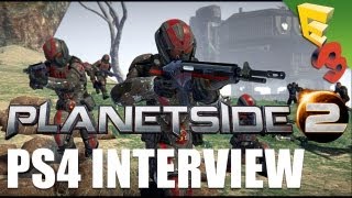 PlanetSide 2 for PS4 Gameplay and Interview! See the Improved Free to Play MMOFPS from E3 2013