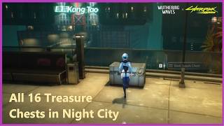 All 16 Treasure Chests in Night City | Wuthering Waves Cyberpunk Collab