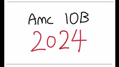 AMC 10B 2024 - Full Walkthrough