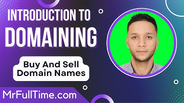 Introduction to Domaining - Buy and Sell Domain Names For High Profit - Free Course