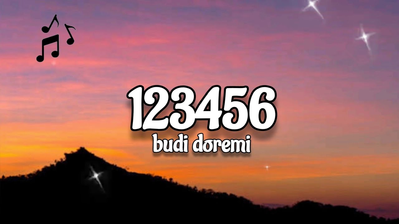 123456 || Budi Doremi || [LIRIK]