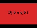 با افل Dj b u q b i DEE SQUAD x mp3