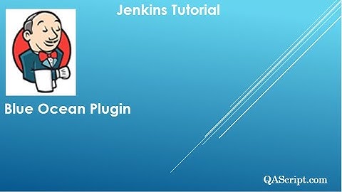 Jenkins Tutorial - Blue Ocean Plugin