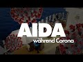 AIDA während CORONA // Vor- & Nachteile » DOKUMENTATION