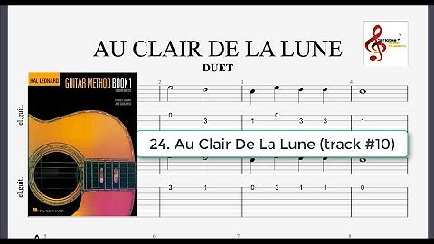 AU CLAIR DE LA LUNE - Hal Leonard - Guitar Method Book 1