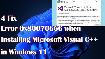Fix Error 0x80070666 When Installing Microsoft Visual C++ in Windows 11 – 4 Easy Solutions