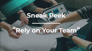 Sneak Peek: Rely on Your Team by Google Product Manager