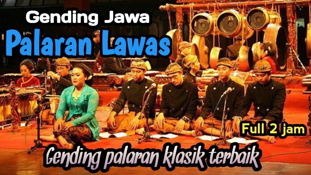 GENDING JAWA PALARAN LAWAS - GENDING PALARAN KLASIK TERBAIK