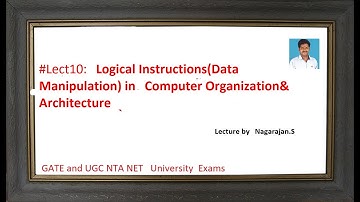 #Lect10: Logical Instructions(Data Manipulation)in Computer Organization& ArchitectureGATE UGCNT NET