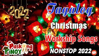 Christmas Station Paskong Pinoy 2022 Tagalog Christmas Songs with Lyrics ❄️Classic Christmas Songs