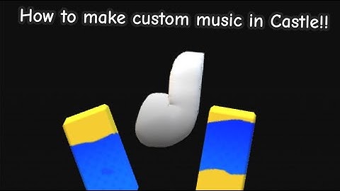 How to add custom music to Castle