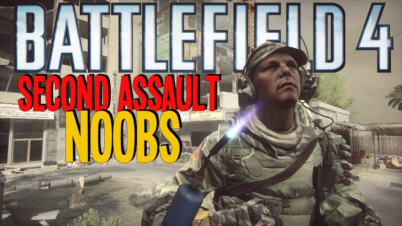BF4 - Second Assault Noobs