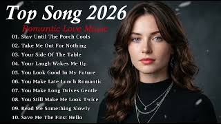 Top Love Songs 2026 🎶 Best Romantic Songs | Beautiful Love Songs for Your Love Story